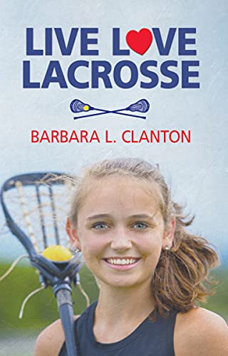 Live Love Lacrosse (English Edition)