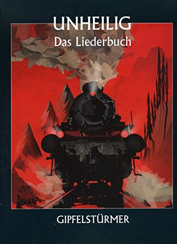 GIPFELSTUERMER - arrangiert für Songbook [Noten / Sheetmusic] Komponist: UNHEILIG [Unbekannter Einband]