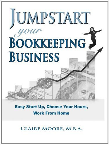 (Jumpstart Your Bookkeeping Business) By Moore, Claire Anne (Author) Paperback on (03 , 2010)
