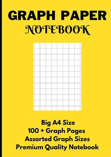 Graph Paper Notebook A4 Size: Assorted Size (5 mm, 10 mm / 1 CM, 0.25 inch, 0.5 inch and 1 Inch) Squared Quad Ruled Graph Paper Composition Book with 100+ Premium High Quality Pages