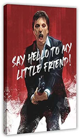 ZAPORA Scarface Filmposter Say Hello To My Little Friend, Leinwand-Poster, Schlafzimmer, Dekoration, Sport, Landschaft, Büro, Raumdekoration, Geschenk, Rahmen-Stil, 30 x 45 cm
