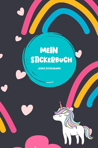 Leeres Stickeralbum: Stickerbuch für Mädchen | Lieblings-Sticker einkleben | Blanko Heft mit Einhorn Motiv