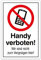 Aluverbund Hinweis Schild 30x20cm Wetterfest Kratzfest Rostfrei UV beständig - Handy verboten