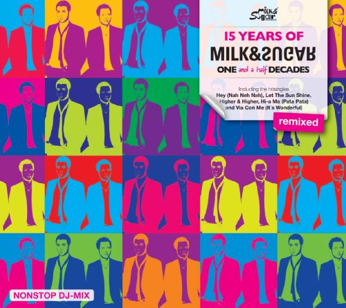 15 Years Of Milk & Sugar (Remixed)
