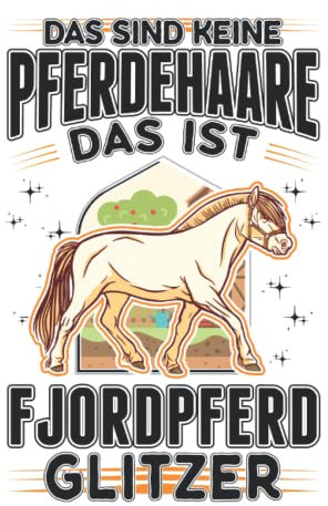 Fjordpferd Tagesplaner: Fjordpferd Glitzer Norweger Pferd Fjord Horse / Kalender 2023 & 2024 / Wochenplaner Tagesplaner Planer / Planungsbuch To-Do-Liste / 6x9 Zoll / 100 ausfüllbare Seiten