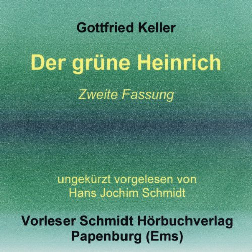Der grüne Heinrich: Zweite Fassung