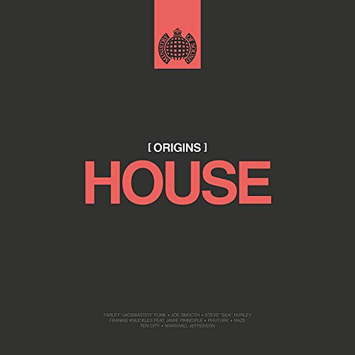 Origins Of House - Ministry Of Sound