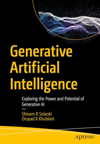 Generative Artificial Intelligence: Exploring the Power and Potential of Generative AI