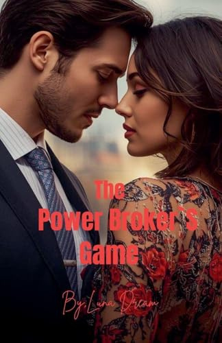 The Power Broker's Game