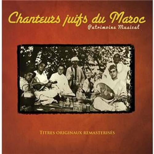 Chanteurs Juifs du Maroc