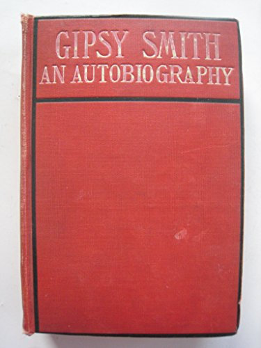 Gipsy Smith an Autobiography