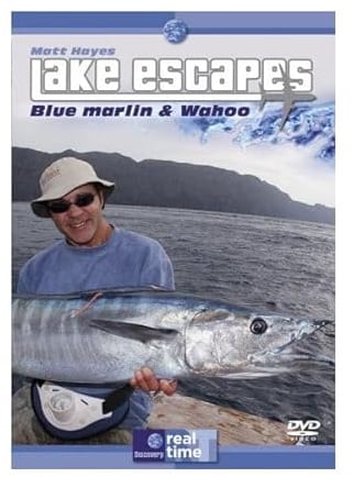 Matt Hayes: Lake Escapes - Blue Marlin And Grande Wahoo [DVD]