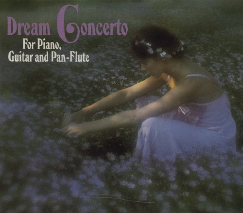 Dream Concerto - For Piano, Guitar and Pan-Flute