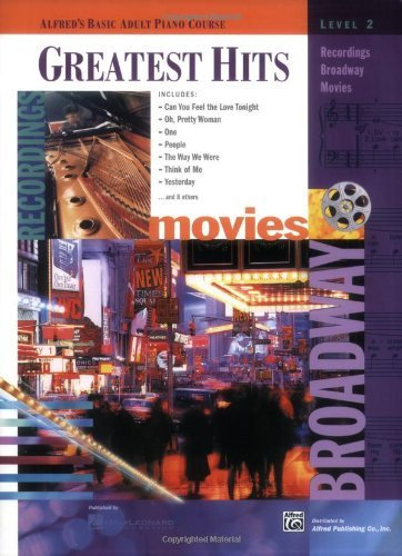 Greatest Hits, Level 2: Recordings, Broadway, Movies (Alfred's Basic Adult Piano Course) (English Edition)
