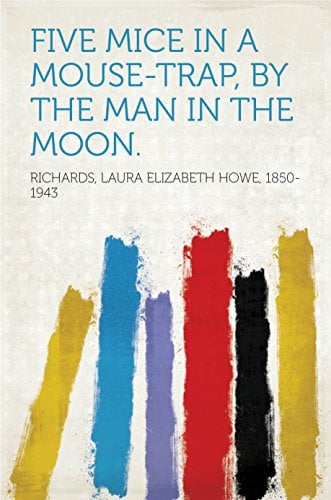 Five Mice in a Mouse-Trap, by the Man in the Moon