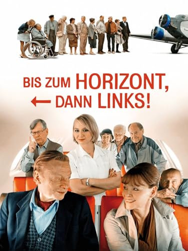 Bis zum Horizont, dann links!