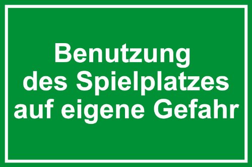 Spielplatzschild Benutzung des Spielplatzes auf eigene Gefahr aus selbstklebender Folie - in verschiedenen Größen erhältlich