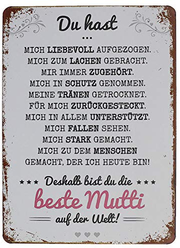 Hioni Du Hast Mich Liebevoll Aufgezogen Beste Mutti Vintage Blechschild Poster Wandschild Wand Dekoration Metallschild Türschild