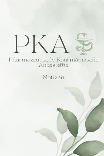 PKA Pharmazeutische kaufmännische Angestellte Notizbuch Notizen Heft Tagebuch Buch liniert LINALIA Sandra Santos