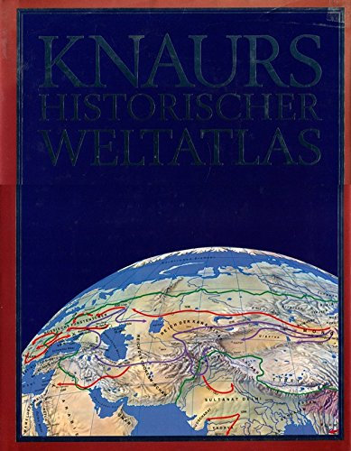 Knaurs neuer historischer Weltatlas.
