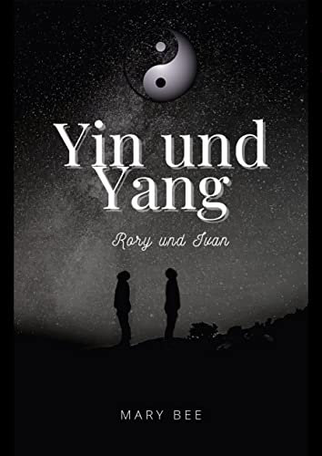 Yin und Yang: Rory und Ivan