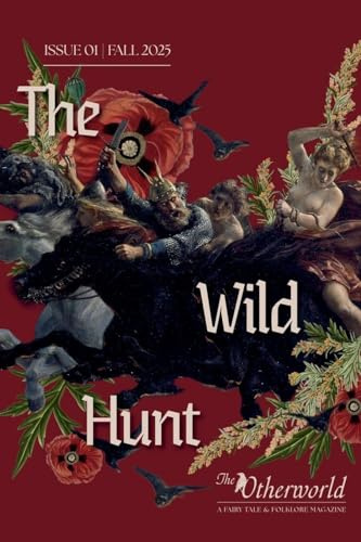 The Wild Hunt (The Otherworld Magazine, Band 1)