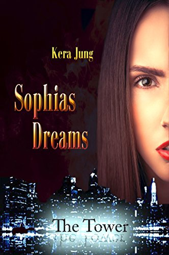 Sophias Dreams (The Tower 3)