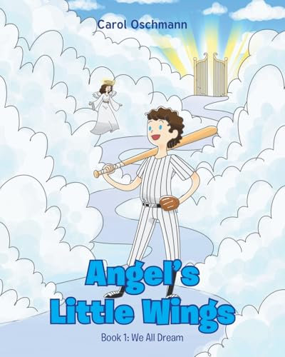 Angel’s Little Wings: 1 (We All Dream)
