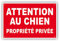 PANNEAU ATTENTION AU CHIEN - PROPRIETE PRIVEE - 300 x 200 mm en PVC + 4 trous pour fixation (PP3 300x200mm PVC)