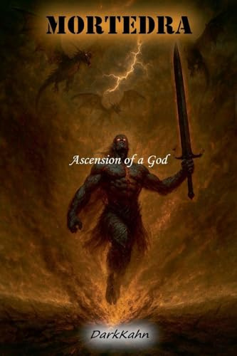Mortedra - Ascension of a God (Chronicles of Mortedra, Band 3)