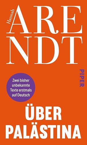Über Palästina: Zwei bisher unbekannte Texte – erstmals auf Deutsch