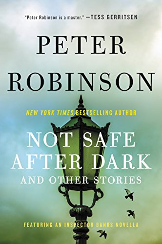 Not Safe After Dark: And Other Stories (Inspector Banks) (English Edition)