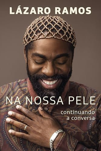 Na nossa pele: Continuando a conversa (Portuguese Edition)