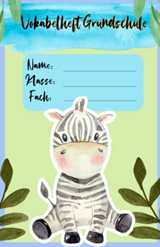 Vokabelheft Grundschule: Sprachen neu lernen für Kinder | Fremdsprachenheft für Kinder | ZEBRA