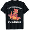Cute Dinosaur I Can't Adult Now I'm Gaming Dinosaur T-Shirt