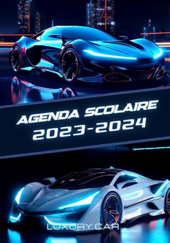 AGENDA SCOLAIRE 2023-2024: Voiture de Course Sport Racing luxe Organisateur pour école primaire collège lycée étudiant garçon et fille Planificateur | ... du temps calendrier vacances jours fériés.
