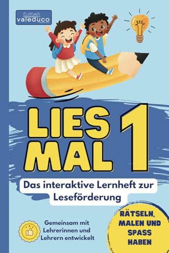 Lies Mal 1 - das interaktive Lernheft zur Leseförderung: ab Klasse 1 - Anfangslesen - vom Wort zum Text (Lies Mal Hefte, Band 1)