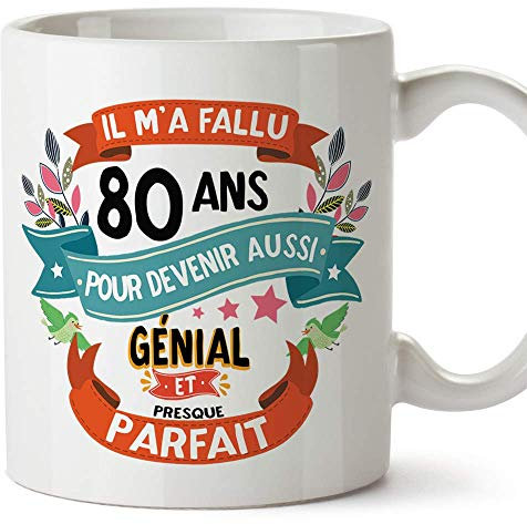Mugffins Mug/Tasse Joyeux 80 Anniversaire - Il m'a Fallu 80 Ans pour Devenir Aussi Génial et Presque Parfait - Cadeau Original pour Homme et Femme
