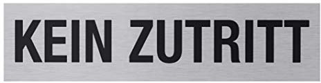 Metafranc Klebeschild Kein Zutritt - 160 x 40 mm - Aus Aluminium - In moderner Edelstahl-Optik - Selbstklebende Rückseite / Beschilderung / Infoschild / Verbotsschild / Zutrittsverbot / 507600