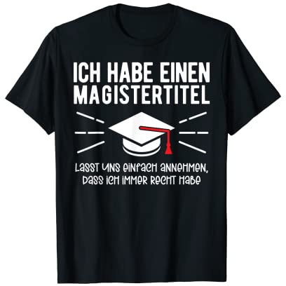 Magisterabschluss Österreich Magistra Sponsion Magister T-Shirt