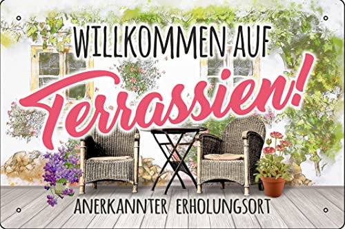 Geschenkeparadies 24 Blechschild Willkommen auf Terrassien Terrasse