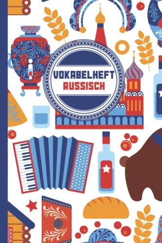 Vokabelheft: Russisch Vokabelheft / 2 Spalten / Zweispaltig mit Softcover / Platz für 2975 Vokabeln / 120 Seiten / ca. A5