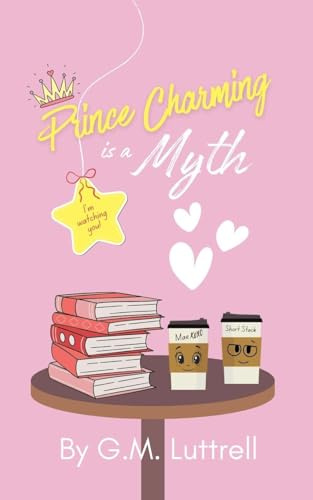 Prince Charming Is a Myth