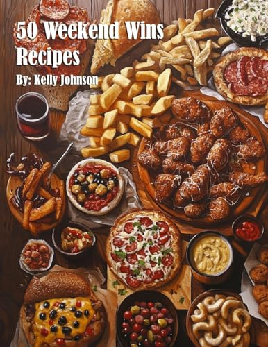 50 Weekend Wins Recipes