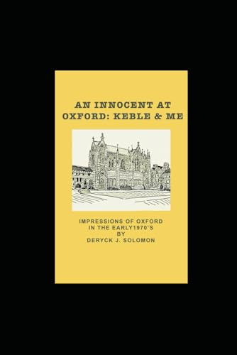 An Innocent at Oxford: Keble & Me