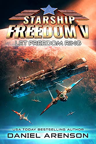 Let Freedom Ring (Starship Freedom Book 5) (English Edition)