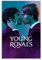 Young Royals Poster, Ästhetik, Leinwand, Wandkunst, Wohnzimmer, Poster, moderne Heimdekoration, Druckposter, Heimbüro, Dekoration, Leinwandposter, Kunstposter, Dekoration, ungerahmt, 30 x 45 cm