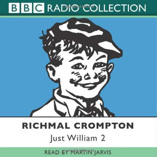 Just William: No.2 (BBC Radio Collection) by Crompton, Richmal (2003) Audio CD