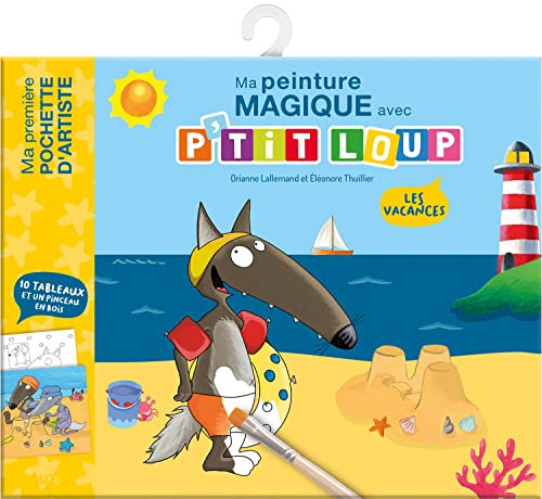 Ma pochette d'artiste - ma peinture magique avec p'tit loup - les vacances