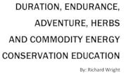 Duration, Endurance, Adventure, Herbs, Trees and Commodity Energy Conservation Education